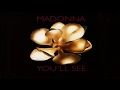 Madonna You'll See (Extended Version) 