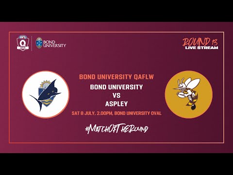 LIVE QAFLW ROUND 13 - Bond University v Aspley