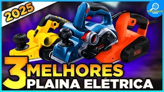 ????TOP 3 Melhores PLAINA ELÉTRICA Custo Benefício em 2025