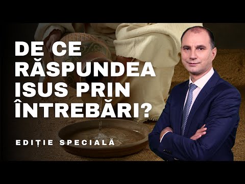De ce răspundea Isus prin întrebări? | Ediție Specială, cu Tiberiu Nica