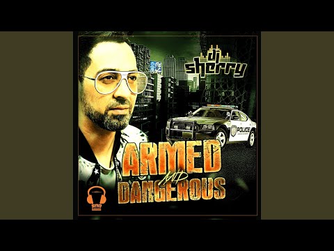 Armed and Dangerous (Main Version)