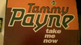 tammy payne - take me now