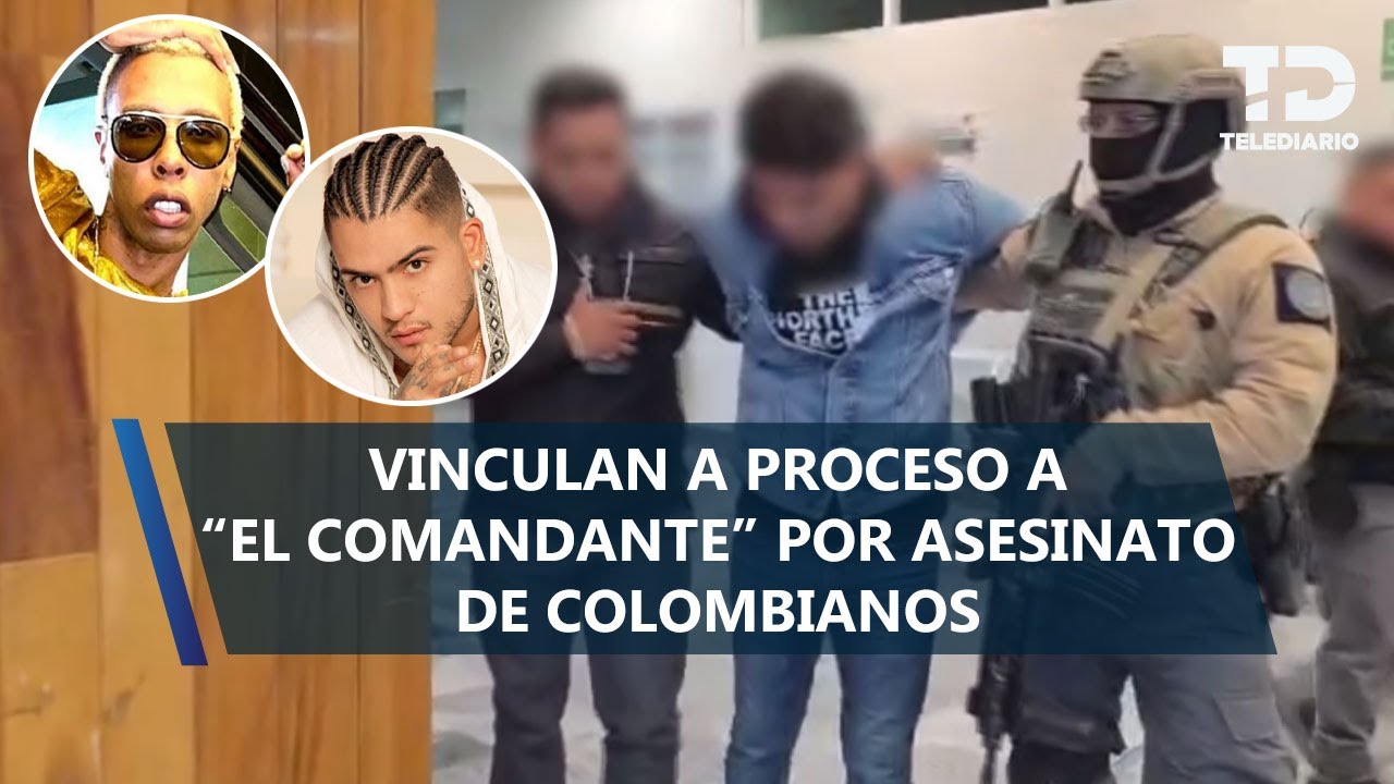 Vinculan a proceso a 'El Comandante', investigado por el asesinato de B-King y Regio Clown