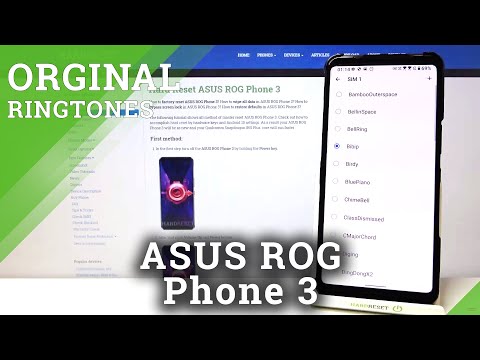 Check All Available Ringtones in ASUS ROG Phone 3 – Where is the Ringtone List