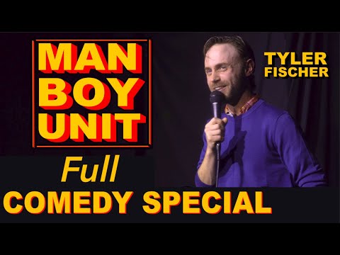 MAN BOY UNIT: Full Comedy Special | Tyler Fischer | 2020