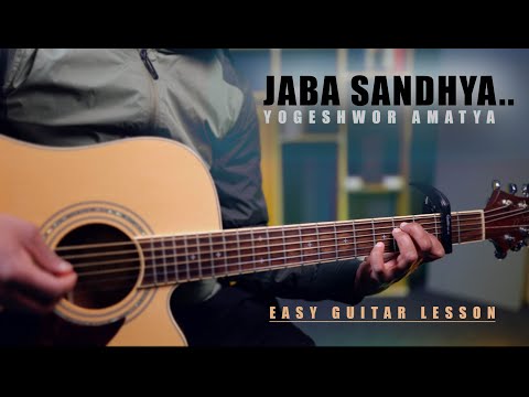 Jaba Sandhya Huncha | Yogeshwor Amatya | Guitar Lesson