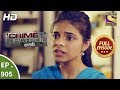 Crime Patrol Satark Ep 905 Full Episode 18th March 2018