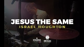 Jesus The Same // Israel Houghton // Royalwood Church