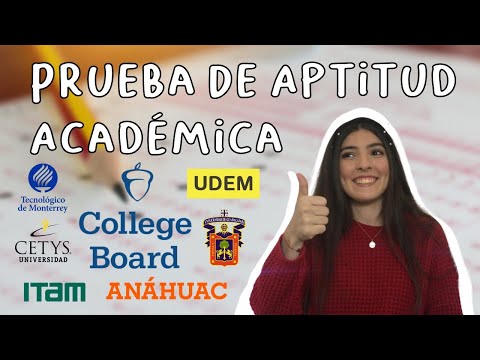 TIPS para PAA Prueba de Aptitud Académica de College Board / Tec de Monterrey Anáhuac Cetys UDG UDEM