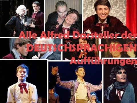 Alle Alfred Darsteller der DEUTSCHSPRACHIGEN Aufführungen