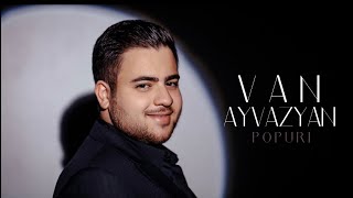 Van Ayvazyan - Popuri / Sharan (2023)