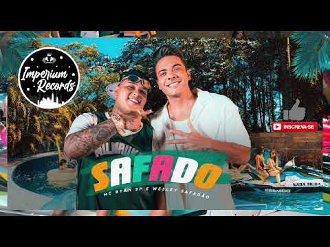 MC Ryan SP e Wesley Safadão - Safado - Official Music