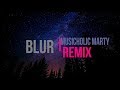 MØ - Blur (Musicholic Marty Remix) MØ - Blur (Musicholic Marty Remix)