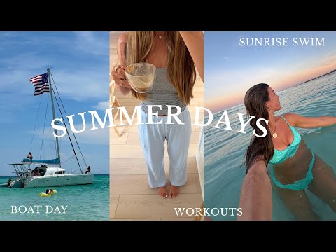 summer days at home: sunrise swim, workouts, boat days, etc.