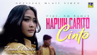 Download lagu Lagu Minang Terbaru 2021 - Daniel Maestro ft Nabila Yuza - Hapuih Carito Cinto mp3