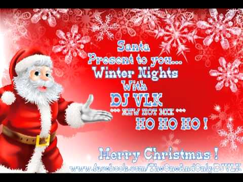 DJ VLK - Ho Ho Ho ! [ Comercial Christmas Mix 2012 ]