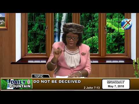 DAILY FOUNTAIN OF MAY 7, 2018   PROF  MRS MOTUNRAYO OLUMAKAIYE
