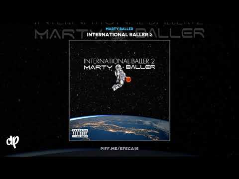 Marty Baller - Super Saiyan [International Baller 2]