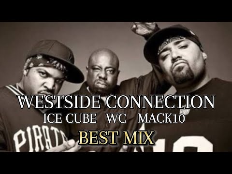 WESTSIDE CONNECTION/ICE CUBE,WC,MACK10/BEST MIX(Vinyl Only)