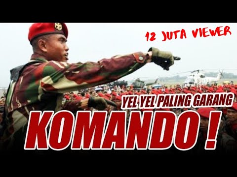 Yel Yel KOMANDO paling SANGAR!!! coba saja anda lihat pasti terbawa SEMANGAT 🔥🔥🔥