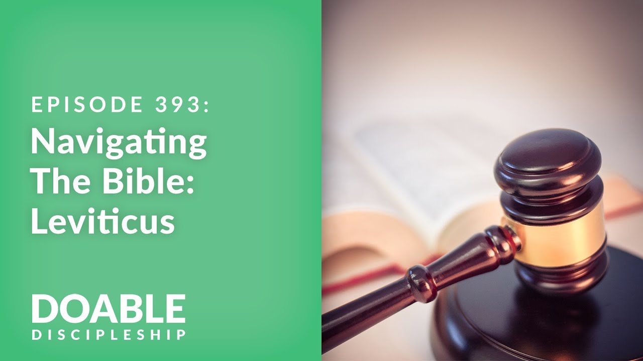 E393 Navigating The Bible: Leviticus