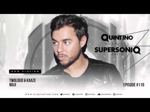 Quintino presents SupersoniQ Radio - Episode 119