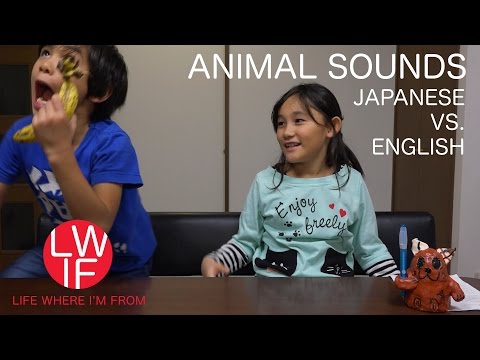 Do Animals Sound More Realistic in Japanese or English?