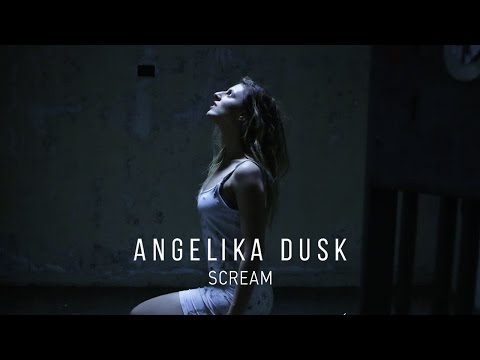 Angelika Dusk - Scream - Official Music Video