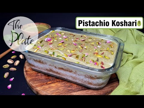 Pistachio Koshari | Egyptian Dessert Recipe | The Plate