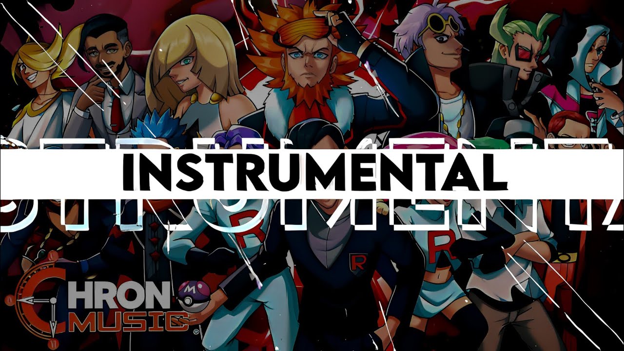 [ INSTRUMENTAL ] Vilões (Pokémon) - CAMINHO DO PODER | Chrono