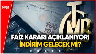#CANLI - Merkez Bankası faiz kararını açıklayacak: Beklentiler ne yönde?