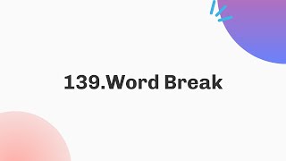 YouTube video '139. Word Break | Daily Leetcode Challenge | August | C++ | Java'
