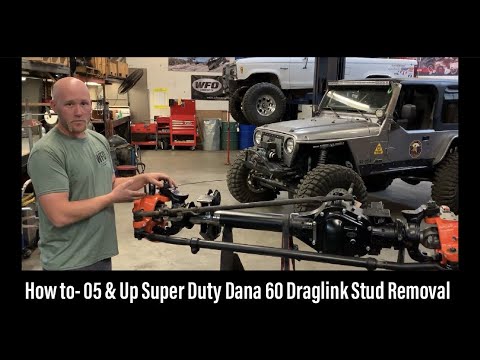 How to- 05 & up Super Duty Dana 60 Draglink stud removal
