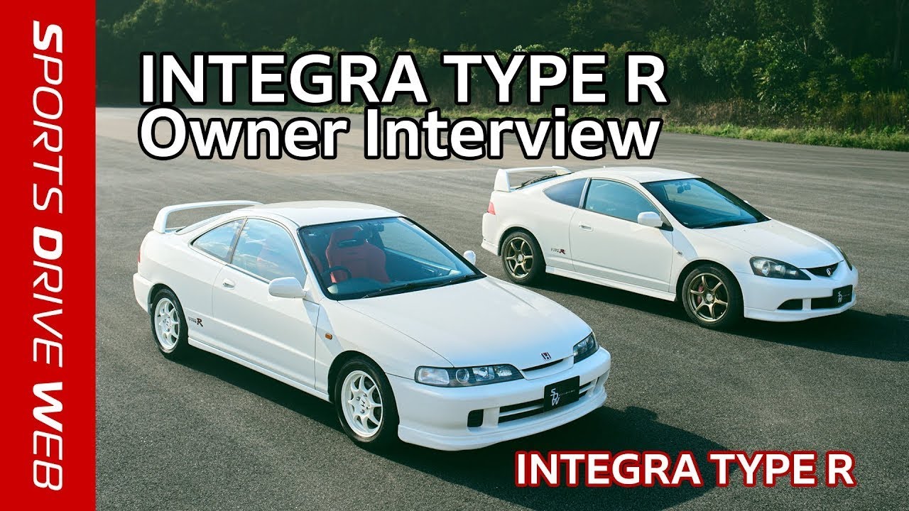 【Honda SPORTS DRIVE WEB】INTEGRA TYPE R Owners Interview