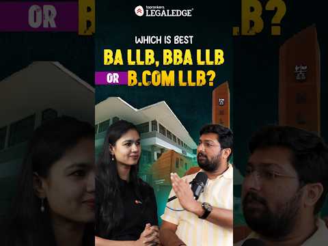 BA LLB vs. BBA LLB vs. B.Com LLB: Which Law Degree is Best? #CareerInLaw #LawSchool