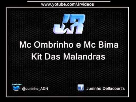 Mc Ombrinho e Mc Bima   Kit da Malandras { Djs Victor Falcão ,}