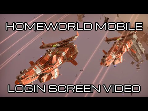 Homeworld Mobile: Login Screen Video