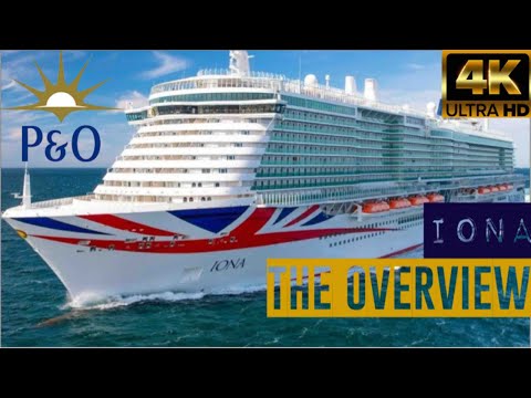 P&O Iona Cruise Ship Highlights