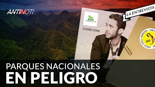Parques Nacionales En Peligro – ENTREVISTA #Antinoti Marzo 21, 2019