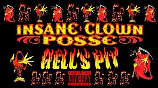 &quot; INSANE CLOWN POSSE &quot; HELL&#39;S PIT