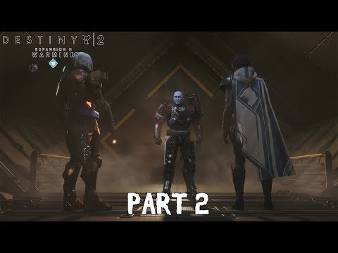 DESTINY 2 Warmind DLC Walkthrough Part 2 - Valkyrie [PS4 Pro]
