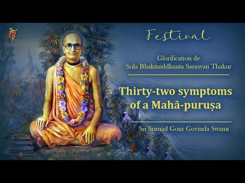 Thirty-two symptoms of Maha-purusa - Glorification of Srila Bhaktisiddhanta Sarasvati - audio-text