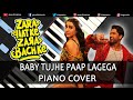 Baby Tujhe Paap Lagega Song Hindi Piano Tutorial Zara Hatke Zara Bachke Cover Chords Ganesh Kini