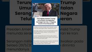 Terungkap Alasan Trump Umumkan Pembatalan Serangan Baru ke Iran, 3 Negara Teluk Ini Ikut Berperan