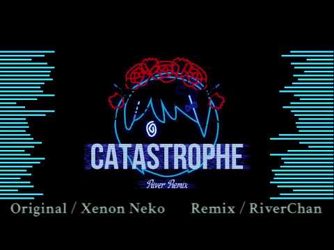 Xenon Neko - Catastrophe [Instrumental Cover by RiverChan]