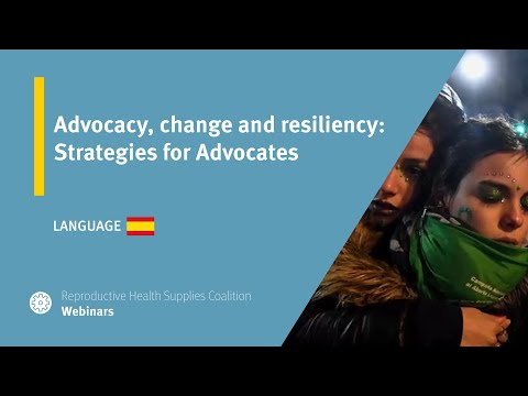 Advocacy, change and resiliency: Strategies for Advocates
