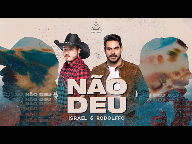 Música Não Deu - Israel e Rodolffo (2020) 