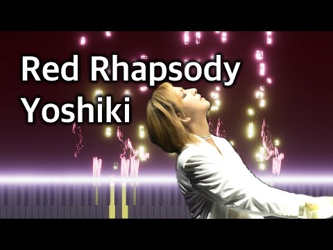 Red Rhapsody - Yoshiki (sheet music) piano version