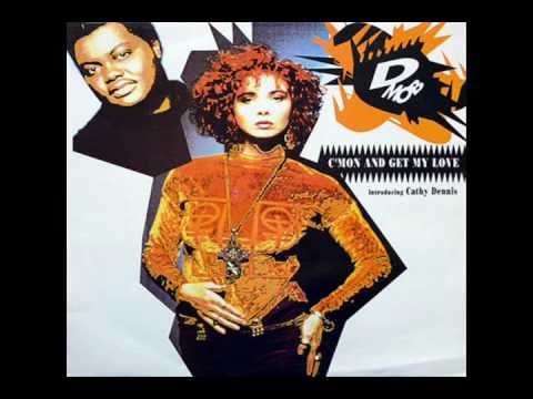 D MOB  (feat.  CATHY DENNIS)   -   C'Mon And Get My Love (Extended)