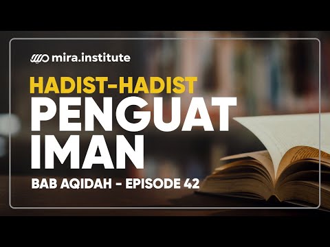 [LIVE MIRA] Hadits Hadits Penguat Keimanan - Ustadz Adi Hidayat